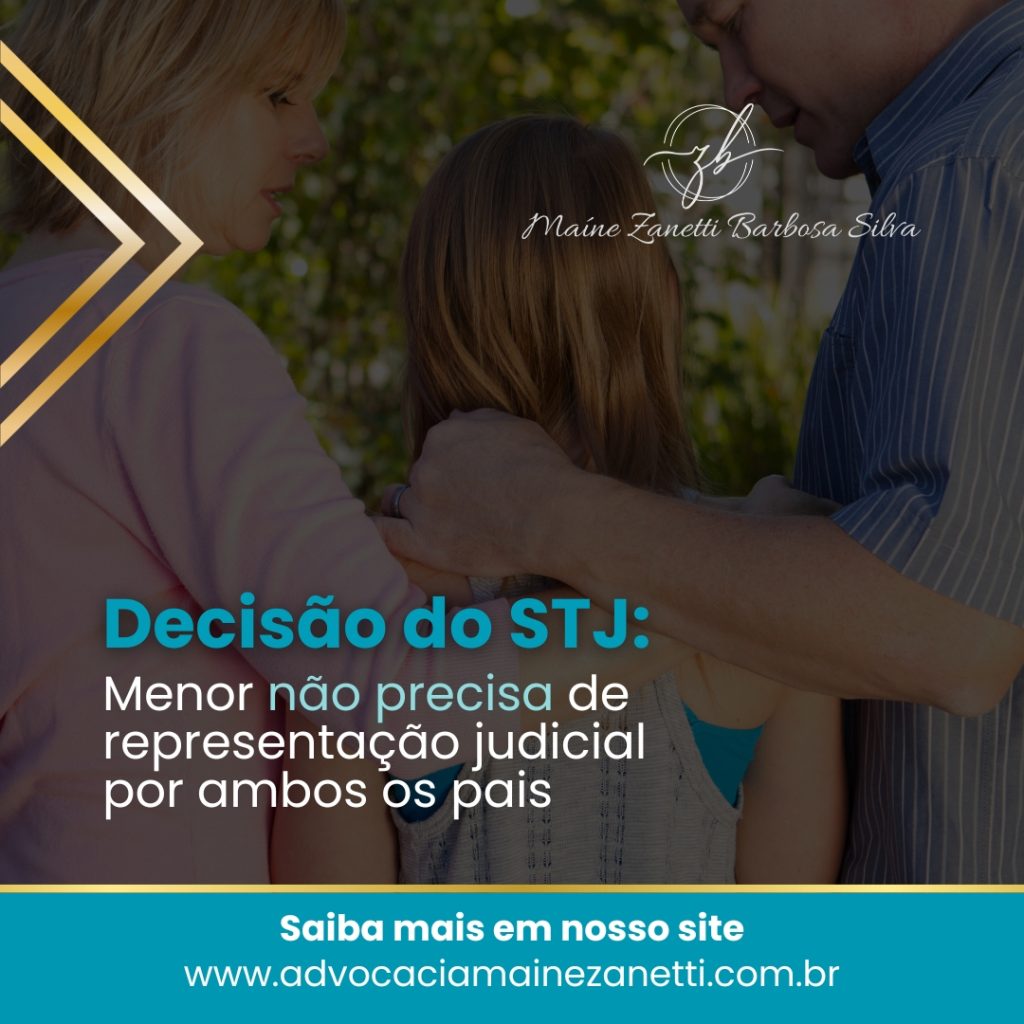 Decisão do STJ: Menor Não Precisa de Representação Judicial por Ambos os Pais 📣