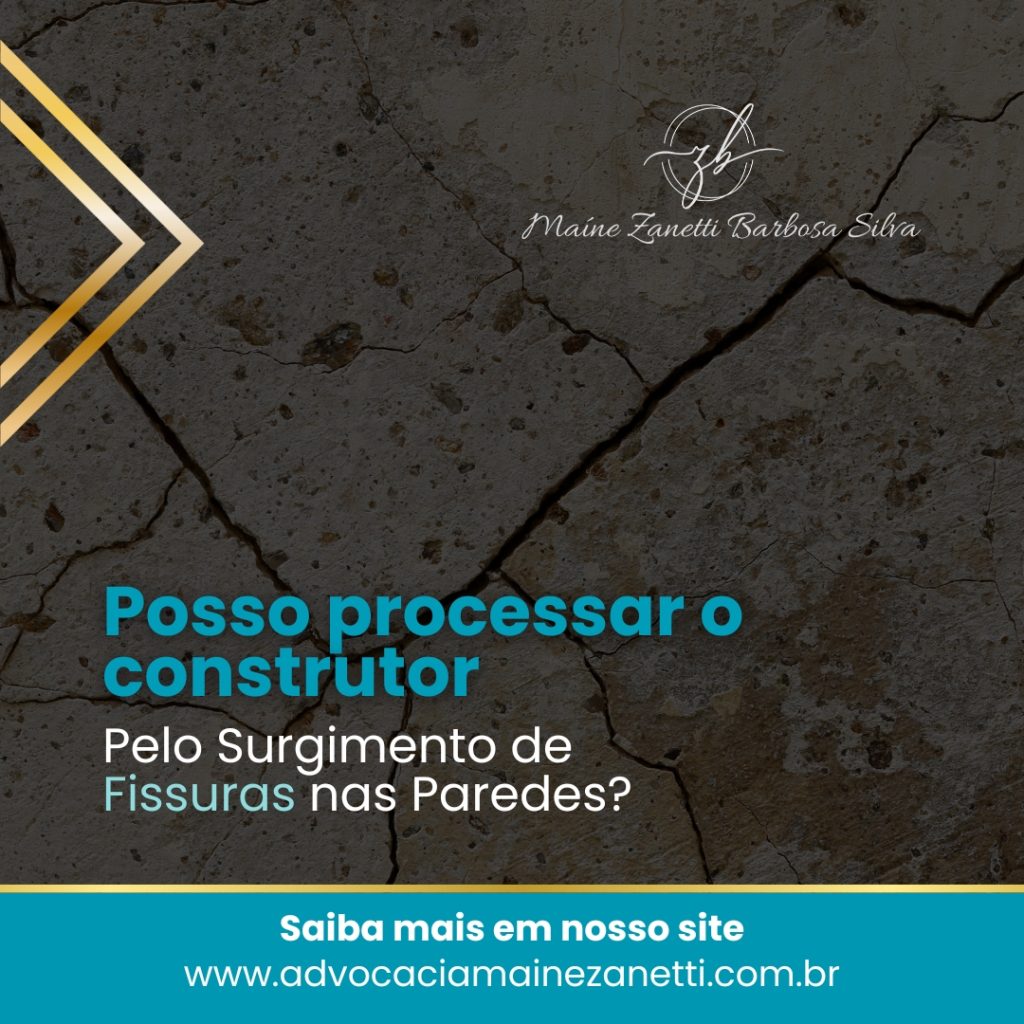 Posso Processar o Construtor pelo Surgimento de Fissura nas Paredes? 🔍