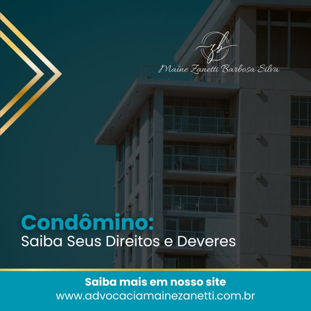 Condômino: Saiba seus Direitos e Deveres