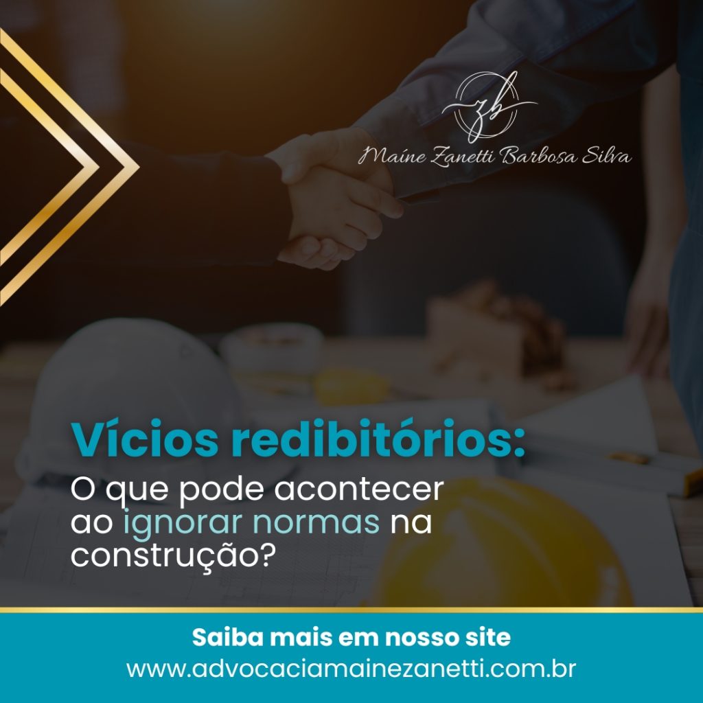 Vícios Redibitórios: O Que Pode Acontecer ao Ignorar Normas na Construção?🔨