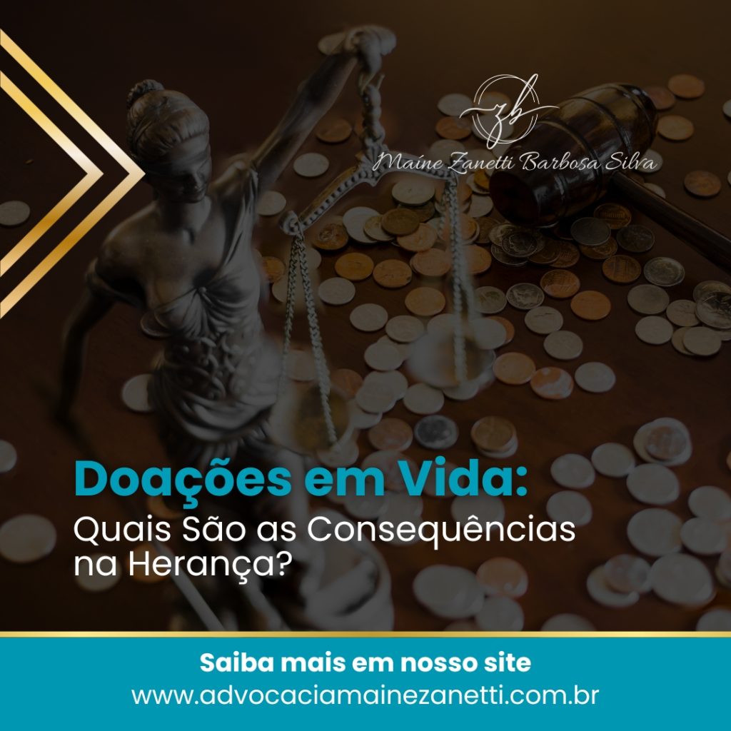 Doações em Vida: Quais São as Consequências na Herança? 💼