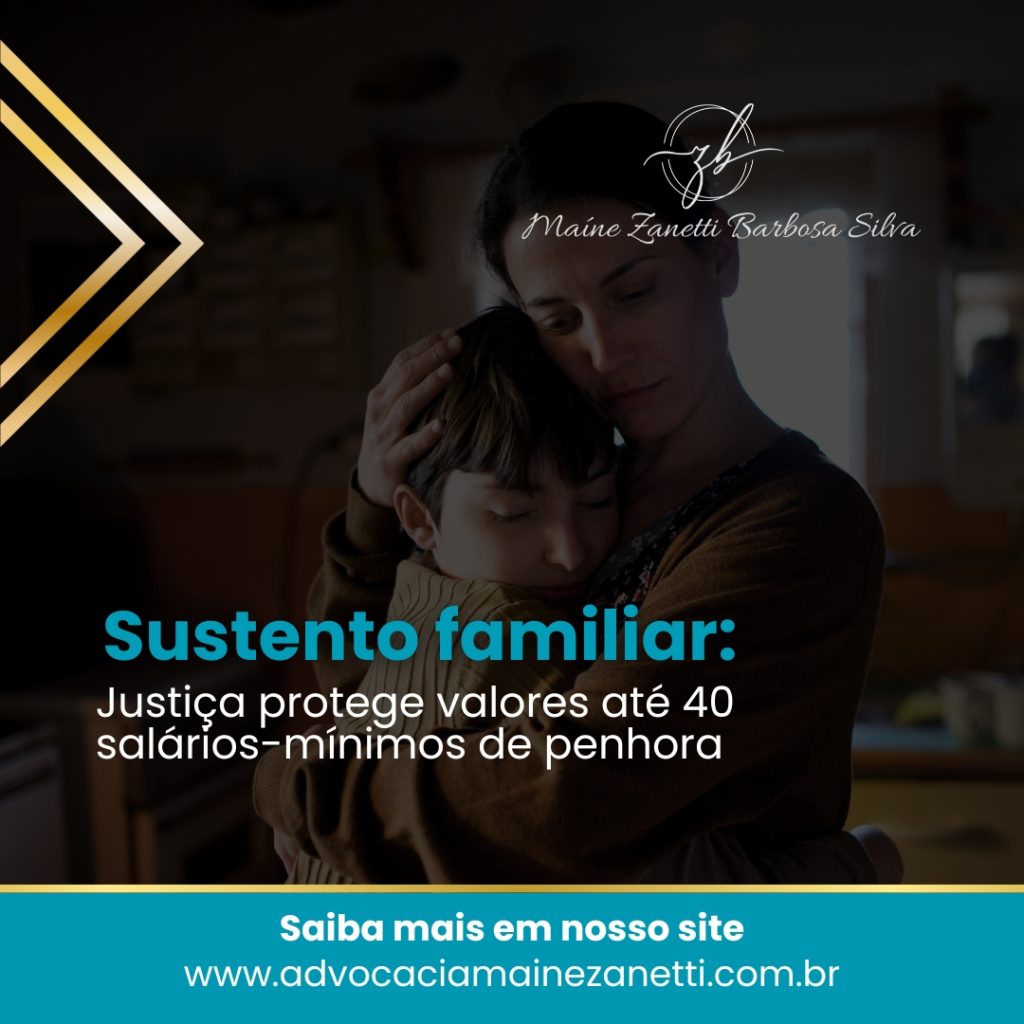 Sustento Familiar: Justiça Protege Valores até 40 Salários-Mínimos de Penhora 💼