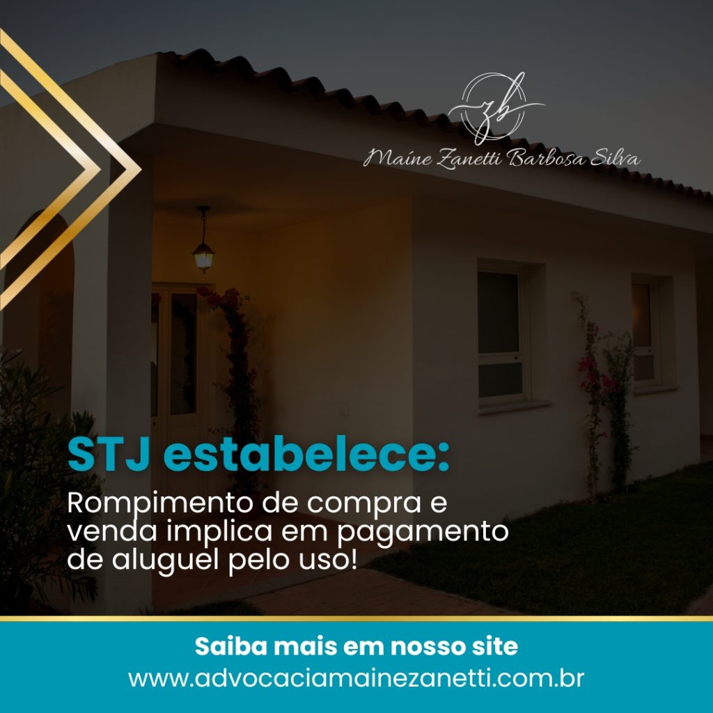 STJ Condena ao Pagamento de Aluguel em Caso de Rescisão de Contrato de Compra e Venda