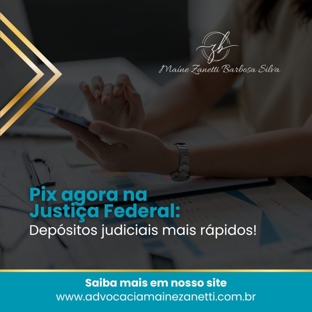 PIX Agora na Justiça Federal: Depósitos Judiciais Mais Rápidos! ⚖️💸