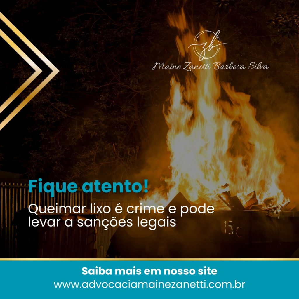 Fique Atento! Queimar Lixo é Crime e Pode Levar a Sanções Legais ♻️🔥