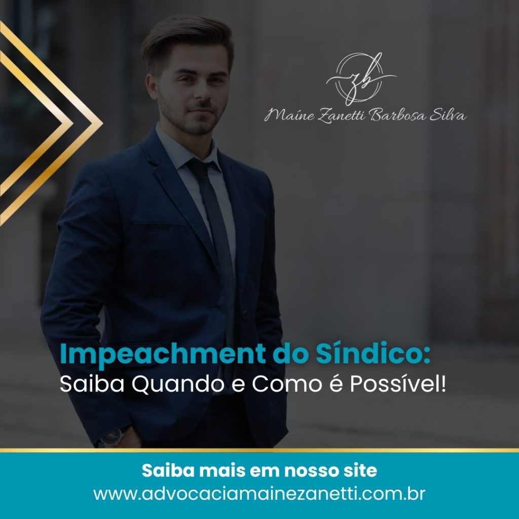 Impeachment do Síndico: Saiba Quando e Como é Possível! ⚖
